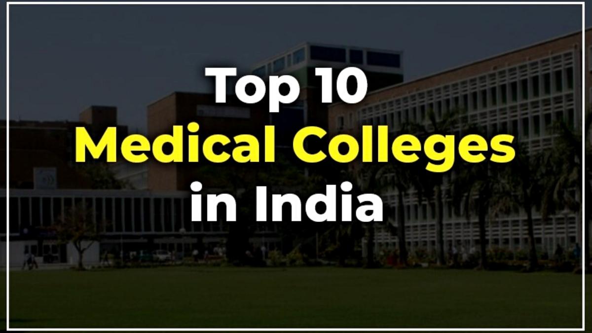 Top Medical Colleges in India - NIRF & State-wise Rankings